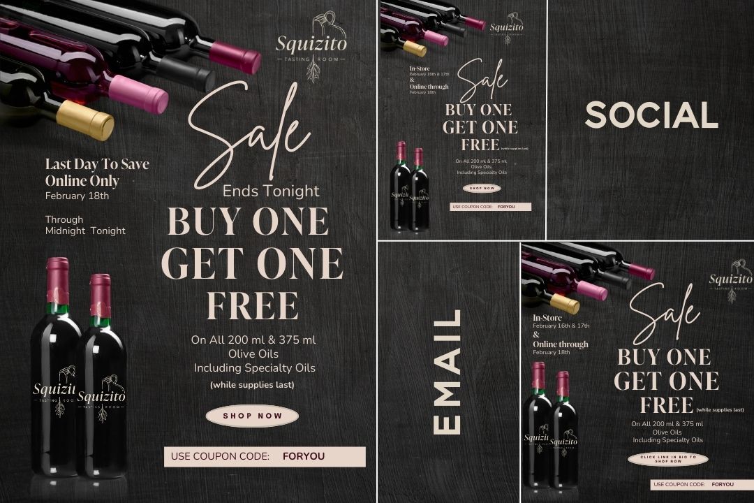 Marketing collateral for squizito tasting room’s promotional campaign. Includes social media graphics, email templates, and website banners with a sophisticated black and burgundy theme showcasing a 'buy one get one free' offer on specialty olive oils. Designed to drive both in-store and online sales, with a consistent, elegant layout that captures the brand’s upscale aesthetic.